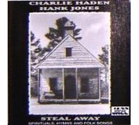 Steal Away - Spirituals, Hymns and Folk Songs