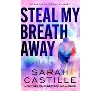 Steal My Breath Away