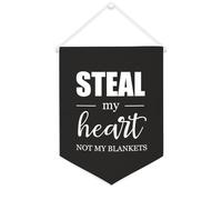 Steal My Heart Not My Blanket Bannière murale inspirante à suspendre au mur pour salon, chambre à coucher, bureau, cadeaux de vacances 30,5 x 40,6 cm