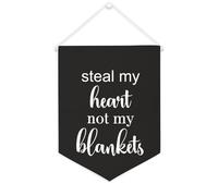 Steal My Heart Not My Blanket Bannière murale inspirante à suspendre au mur pour salon, chambre à coucher, bureau, cadeaux de vacances 30,5 x 40,6 cm