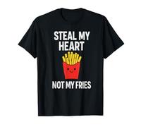 Steal My Heart, Pas des Frites T-Shirt