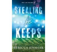Stealing For Keeps