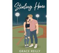 Stealing Home: MUST-READ spicy sports romance from the TikTok sensation!
