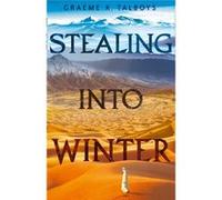 Stealing Into Winter (Shadow In The Storm, Book 1) (Paperback) Graeme K Talboys, (Auteur)