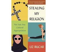 Stealing My Religion: Not Just Any Cultural Appropriation