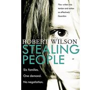 Stealing People by Robert Wilson (2016-01-28)