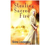 Stealing Sacred Fire