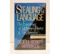 Stealing the Language: The Emergence of Women's Poetry in America