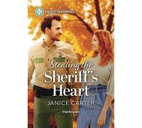 Stealing the Sheriff's Heart A Clean and Uplifting Romance - Janice Carter - Harlequin Heartwarming - ebook (ePub) - Livre