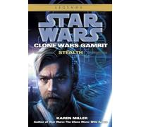 Stealth: Star Wars Legends (Clone Wars Gambit)