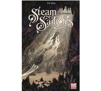 Steam Sailors - tome 2 Les Alchimistes (2)