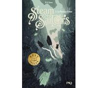 Steam Sailors - Tome 3 : Le passeur d'âmes