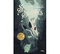 Steam Sailors - Tome 3 Le passeur d'âmes - Ellie S. Green - Pocket Jeunesse - Poche - Roman adolescent