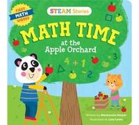 STEAM Stories Math Time at the Apple Orchard First Math Words by Mackenzie Harper Mackenzie Harper (Auteur)