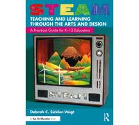 Steam Teaching And Learning Through The Arts And Design