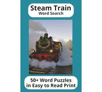 Steam Train and Railway Word Search Book with bonus interesting facts.: Enjoy a nostalgic collection of steam train and railway word search puzzles ... love classic trains and relaxing pastimes.