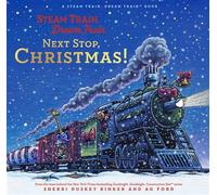 Steam Train, Dream Train: Next Stop, Christmas! - Sherri Duskey Rinker - Chronicle Books LLC - ebook (ePub) - Livre