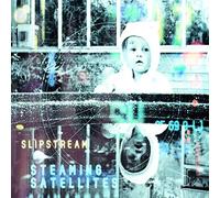 Steaming Satellites - Slipstream