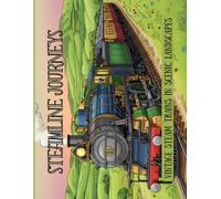 Steamline Journeys: Vintage Steam Trains in Scenic Landscapes