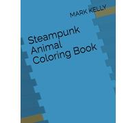 Steampunk Animal Coloring Book