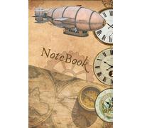 Steampunk Notebook: Written Record of Your Thoughts, Dreams and Ideas.: 120 pages, ideal gift for Mom, Dad, Son or Daughter