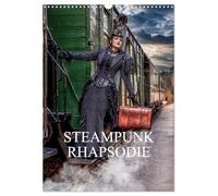 Steampunk Rhapsodie (Wandkalender 2026 DIN A3 hoch), CALVENDO Monatskalender: Steampunk trifft Fotokunst: Ein Kalender voller Fantasie und Eleganz. ... mit viktorianischer Mode, nostalgischen Kulis