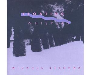 Stearns, Michael - Floating Whispers