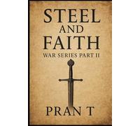 Steel & Faith: Medieval Wars and Crusadest