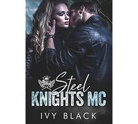 Steel Knights Mc Books 1 - 5: An Alpha Male Biker Romance