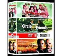 Steel Magnolias / Circle Of Friends / Legends OF The Fall