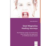 Steel Magnolias Heeling Journeys