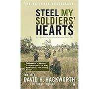 Steel My Soldiers' Hearts: The Hopeless to Hardcore Transformation of U.S. Army, 4th Battalion, 39th Infantry, Vietnam