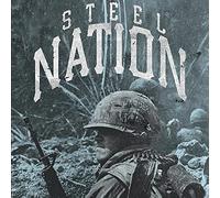 Steel Nation - The Harder They Fall