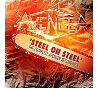 Avenger – Steel On Steel – The Complete Avenger Recordings