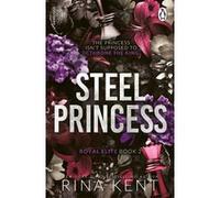 Steel Princess: The new dark college romance from the bestselling Legacy of Gods author and TikTok sensation
