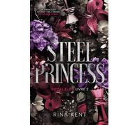 Steel Princess, Royal Elite Tome 2: La suite de Deviant King