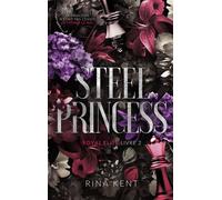 Steel Princess, Royal Elite Tome 2: La suite de Deviant King