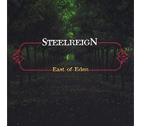 Steel Reign - East of Eden