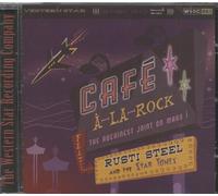 Steel, Rusti -& the Star Tones- - Cafe a-la Rock [Import]