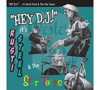 Rusti Steel & the Star Tones - Hey DJ [Import]