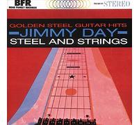 Steel Strings: Golden Steel Guitar Hits by Jimmy Day (1994-10-10)