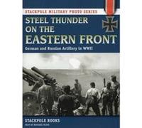 Chris Evans – Steel Thunder on the Eastern Front – Version originale – Globe Pequot Press