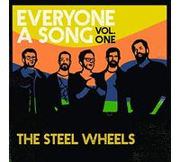 Steel Wheels - Everyone a Song Vol.1