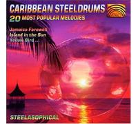 Steelasophical - Caribbean Steeldrums: 20 Most Popular Melodies