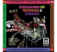 Steelbands of Trinidad & Tobag - Steelbands of Trinidad & Tobag