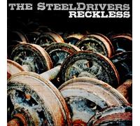 Steeldrivers - Reckless [Import]