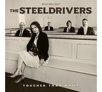 Steeldrivers - Tougher Then Nails - Lp-