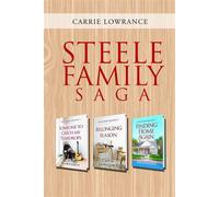 Steele Family Saga Box Set Collection: Books 1-3 - Carrie Lowrance - Carrie Lowrance - ebook (ePub) - Livre