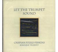 Steele-Perkins, Crispian - Let the Trumpet Sound