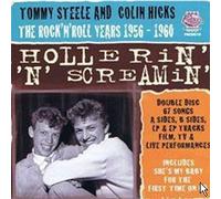 Steele, Tommy -& Colin Hicks- - Hollerin' 'N' Screamin' - the Rock'N'Roll Years